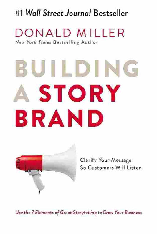 Building A Story Brand (Paperback) - Donald Miller