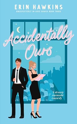 Accidentally Ours (Paperback) unavailable