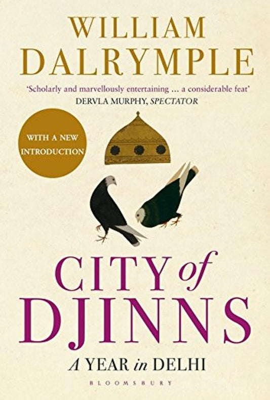 City Of Djinns: A Year In Delhi (Paperback) unavailable