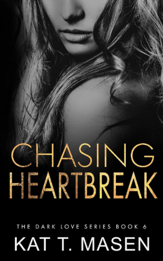Chasing Heartbreak (Paperback) unavailable