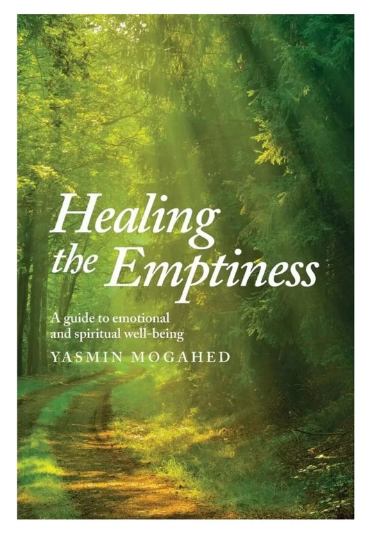Healing the Emptiness by Yasmin Mogahed Emotional And Spiritual Wellbeing