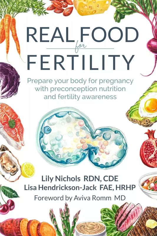 @ Real Food for Fertility: Prepare your body for pregnancy with preconception PEPARBACK
