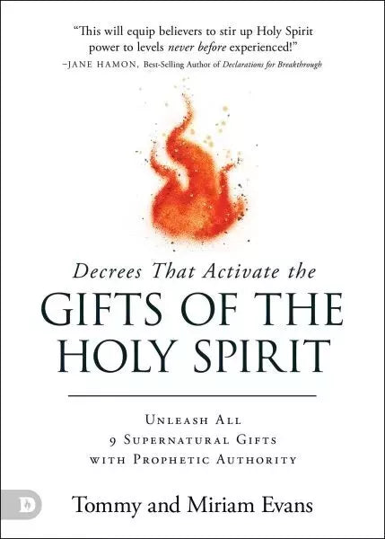 Decrees That Activate the Gifts of the Holy Spirit : Paperback